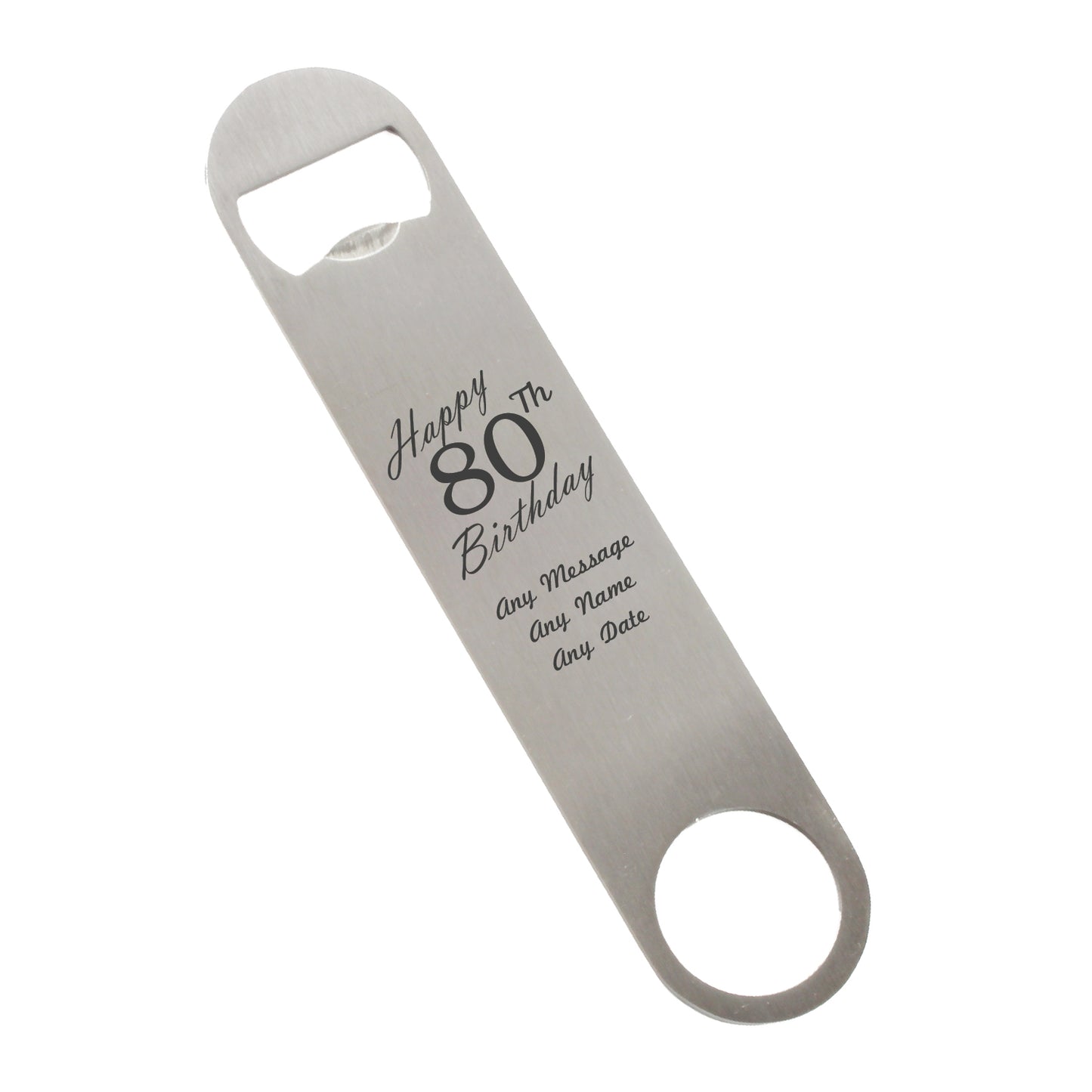 Engraved Large Steel Bar Blade Bottle Opener Happy 80th Birthday Image 1