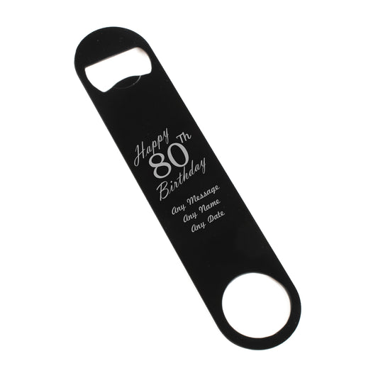 Engraved Large Black Steel Bar Blade Bottle Opener Happy 80th Birthday Image 1